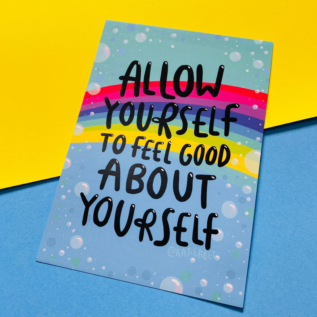 Allow Yourself To Feel Good A5 Print by Katie Abey - Spiffy - The Happiness Shop