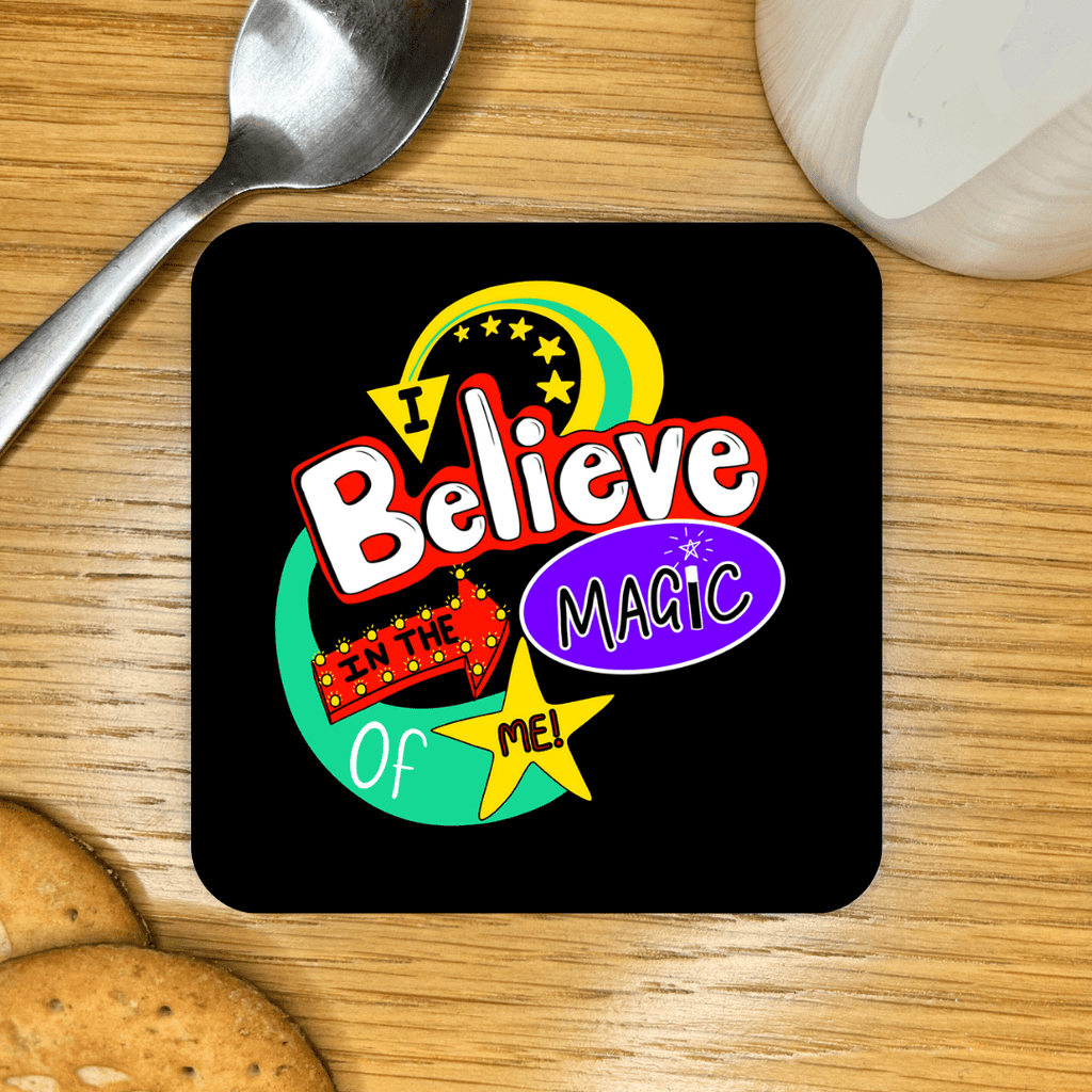 Believe in the Magic of Me Coaster - Spiffy - The Happiness Shop