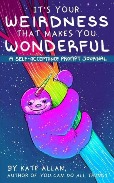 It's Your Weirdness that Makes You Wonderful (Book by Kate Allan) - Spiffy - The Happiness Shop
