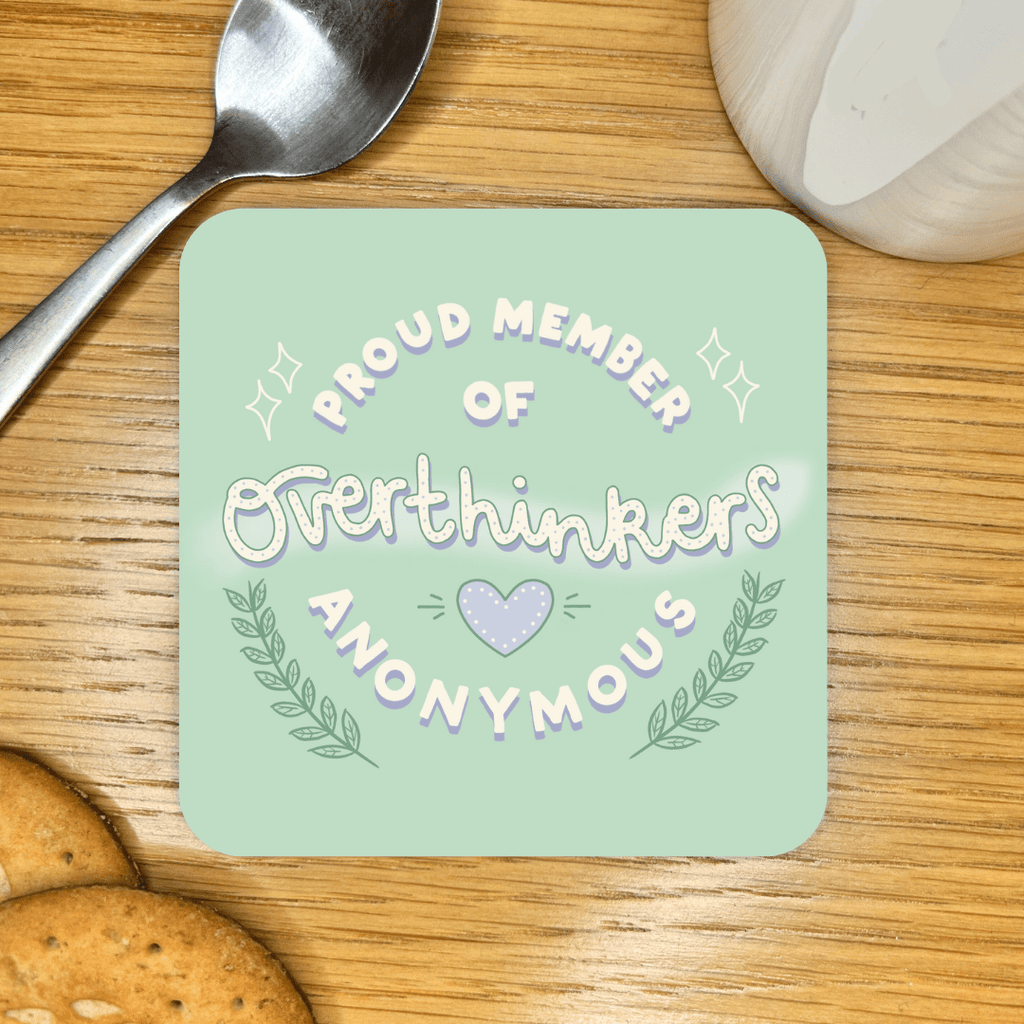 Overthinkers Anonymous Coaster - Spiffy - The Happiness Shop