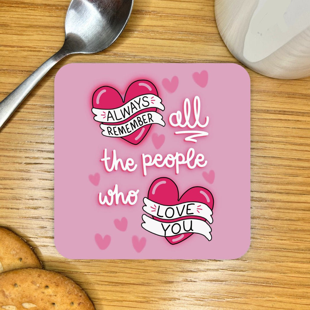 People Love You Coaster - Spiffy - The Happiness Shop