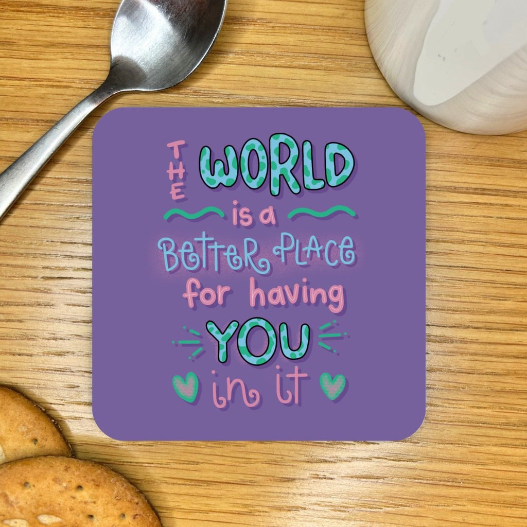 The World Is a Better Place Coaster - Spiffy - The Happiness Shop