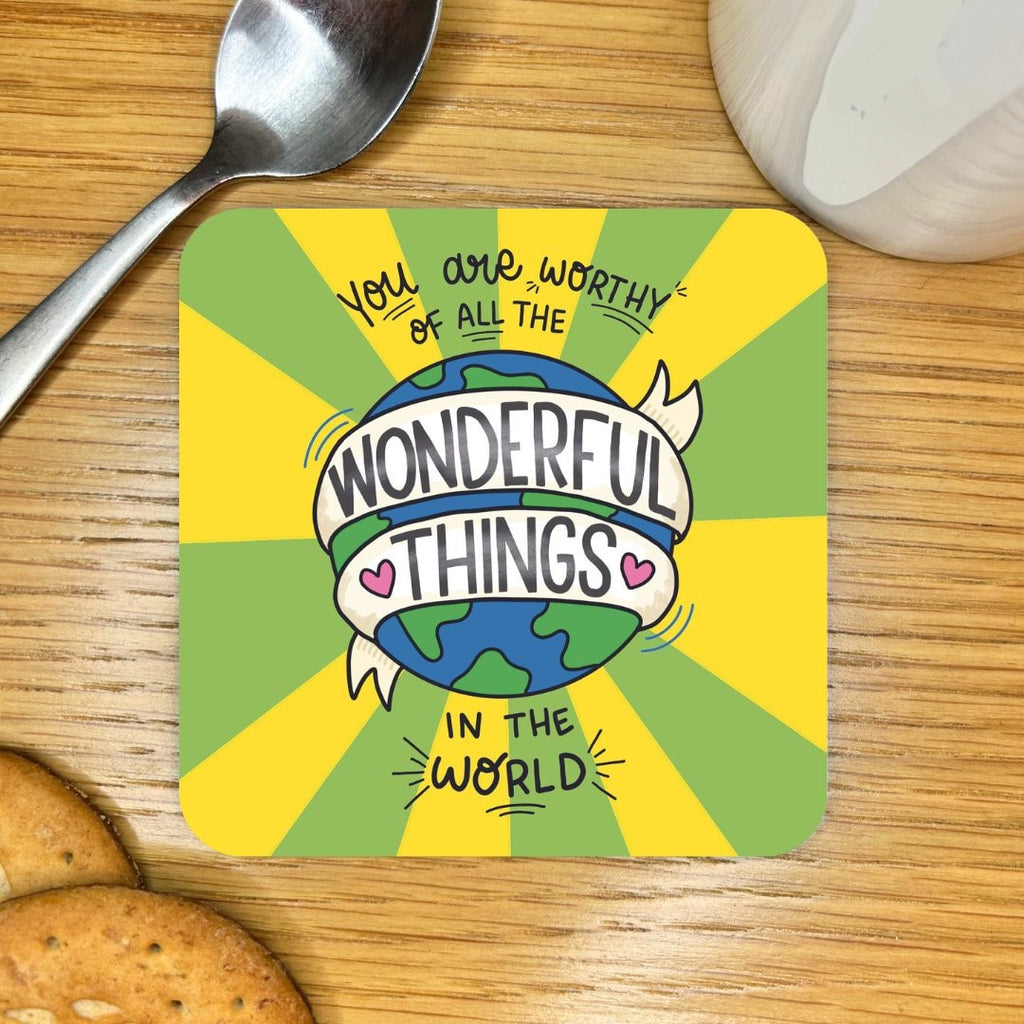 Worthy of Wonderful Things Coaster - Spiffy - The Happiness Shop