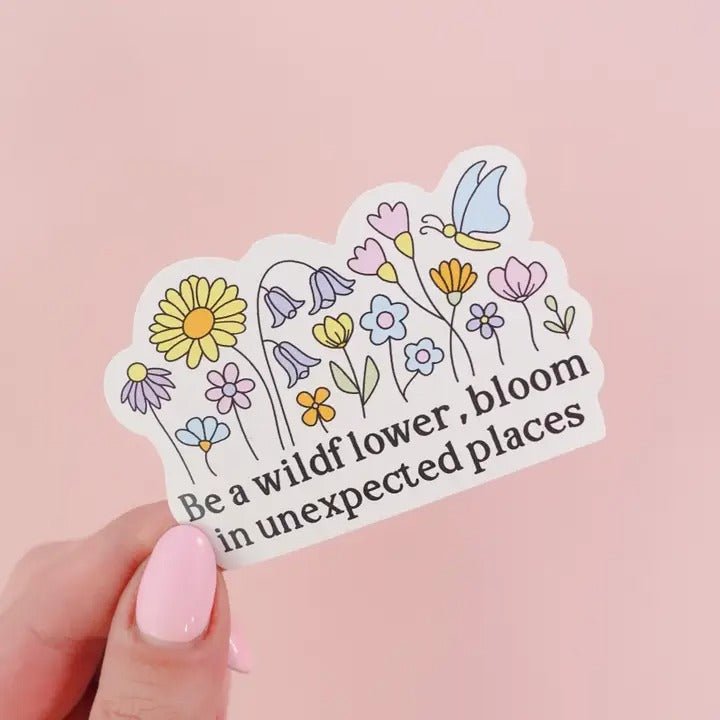 Be a Wildflower Sticker - Spiffy - The Happiness Shop