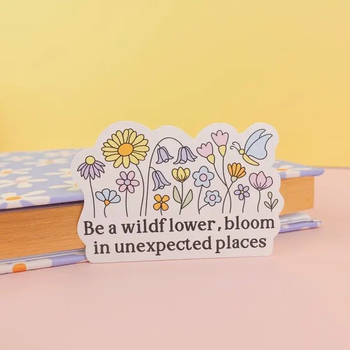 Be a Wildflower Sticker - Spiffy - The Happiness Shop