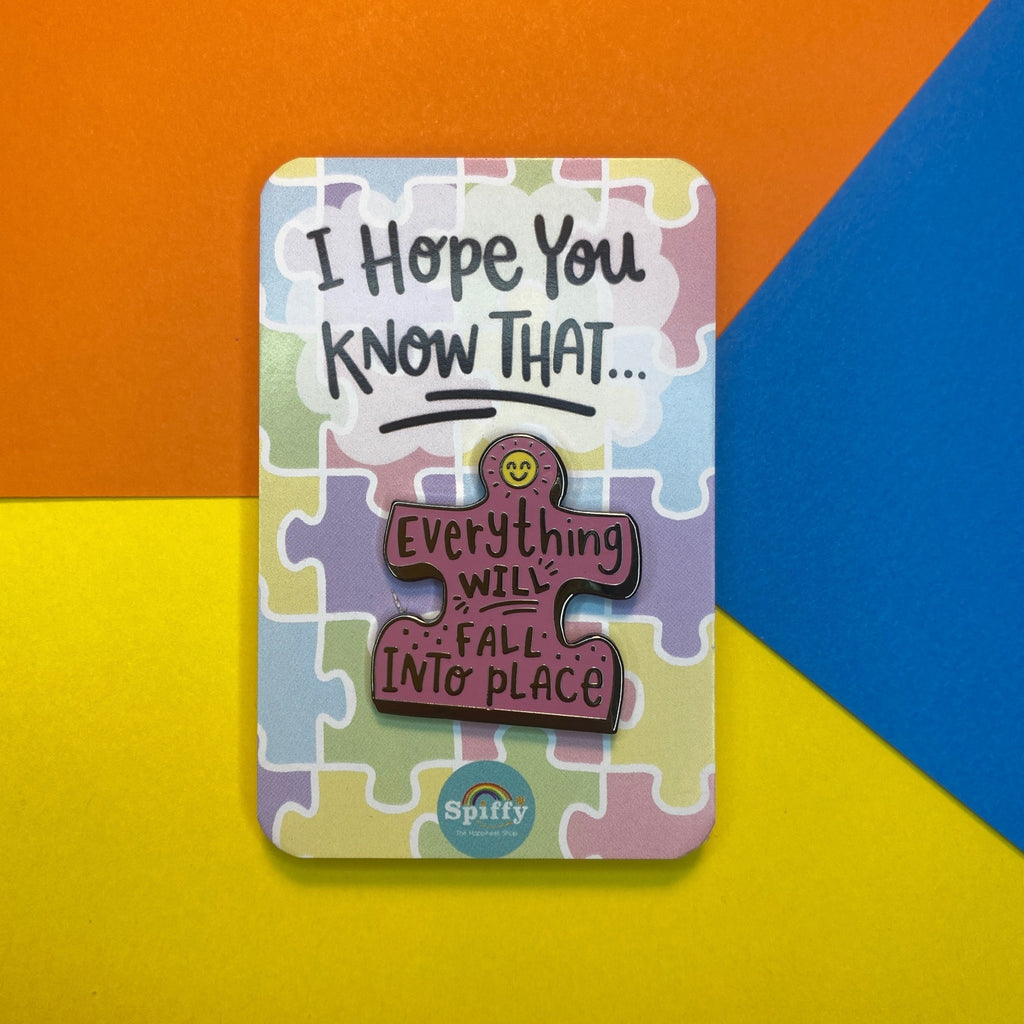 Everything Will Fall Into Place Enamel Pin - Spiffy - The Happiness Shop