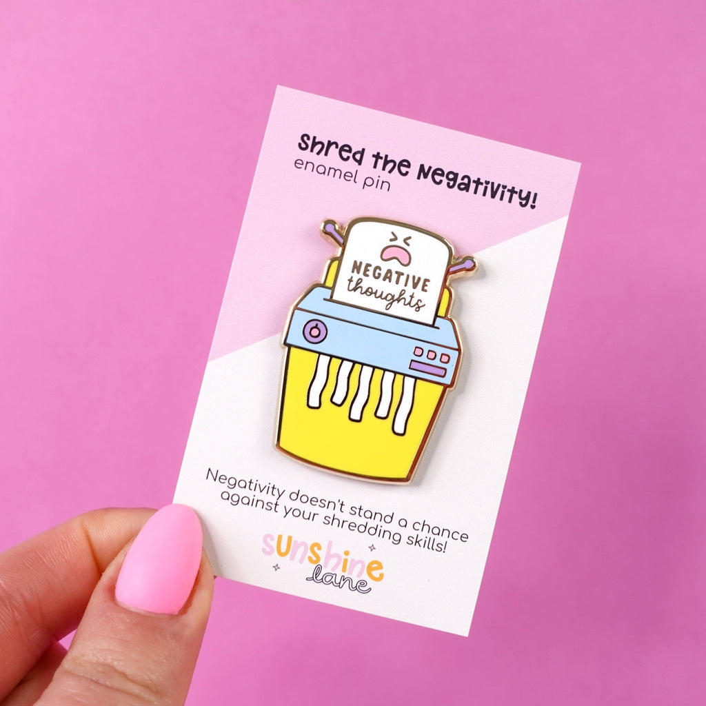 Shred Your Negative Thoughts Enamel Pin - Spiffy - The Happiness Shop