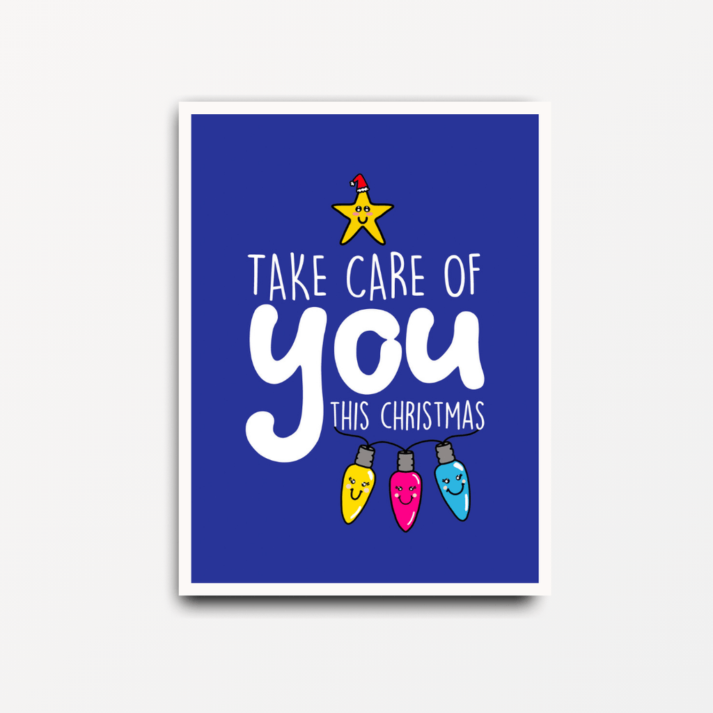 Take Care Of You This Christmas - Motivational Print - Spiffy - The Happiness Shop