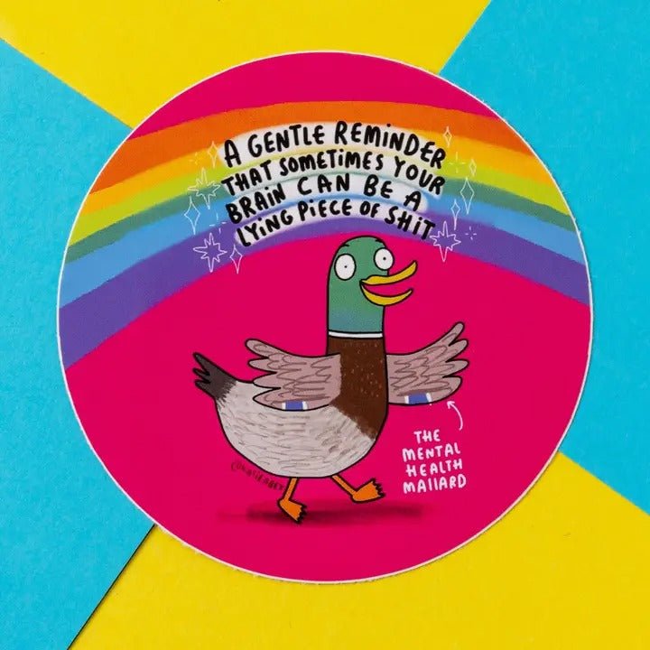 The Mental Health Mallard Vinyl Sticker - Spiffy - The Happiness Shop
