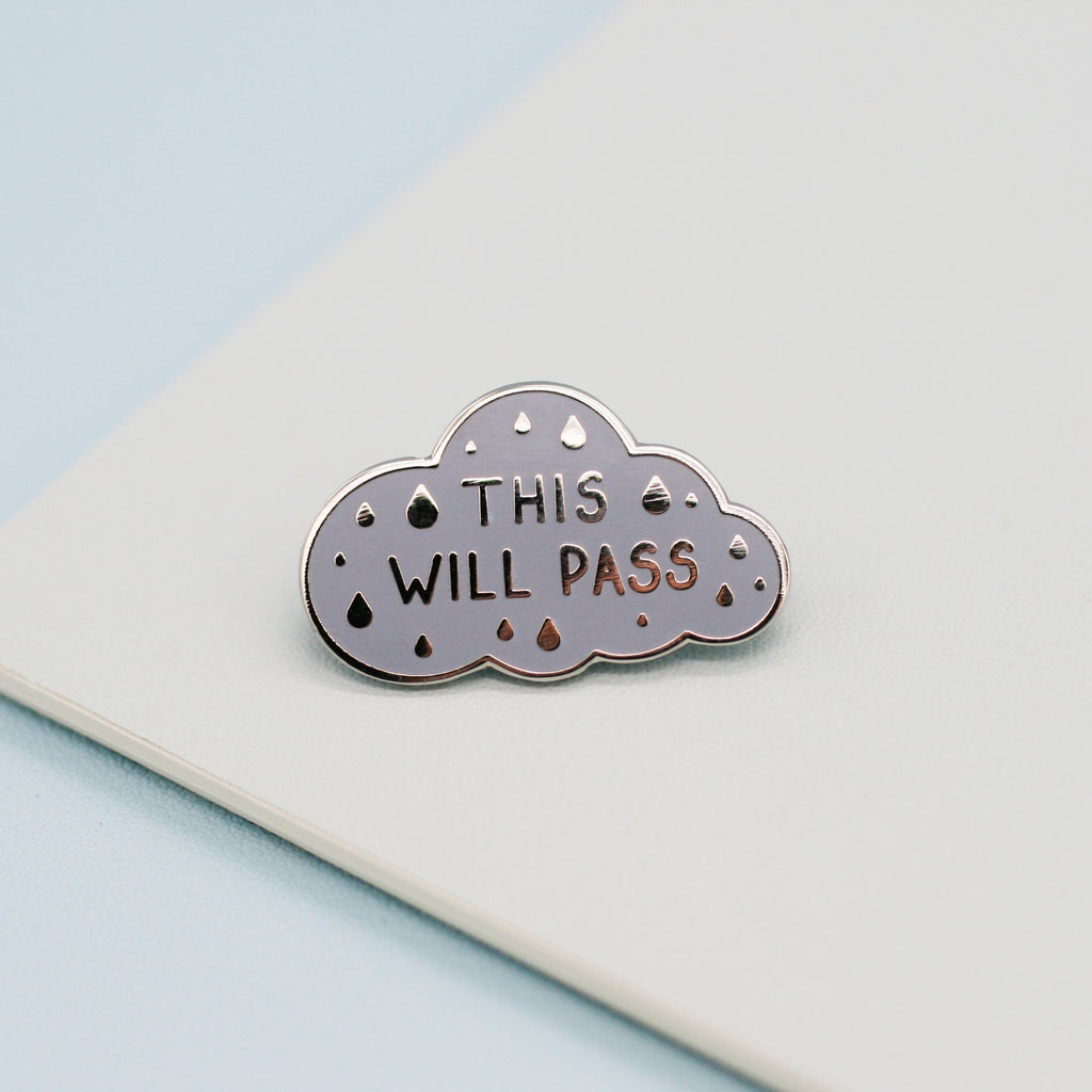 This Will Pass - Enamel Pin by Jess Rachel Sharp - Spiffy