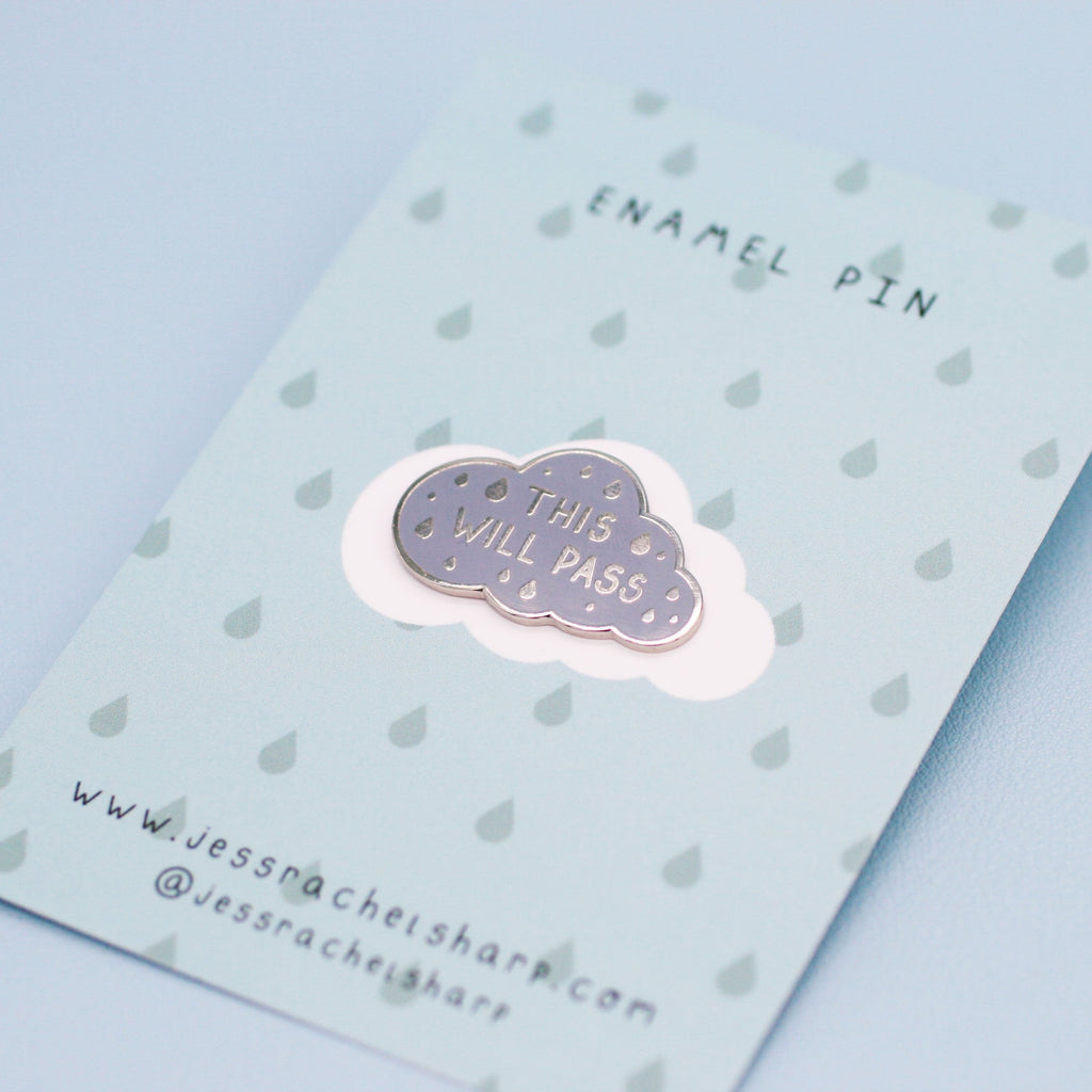 This Will Pass - Enamel Pin by Jess Rachel Sharp - Spiffy