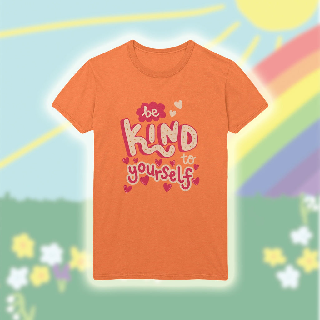 Be Kind to Yourself T-Shirt - Spiffy - The Happiness Shop
