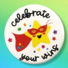 Celebrate Your Wins Star Button Badge - Spiffy - The Happiness Shop