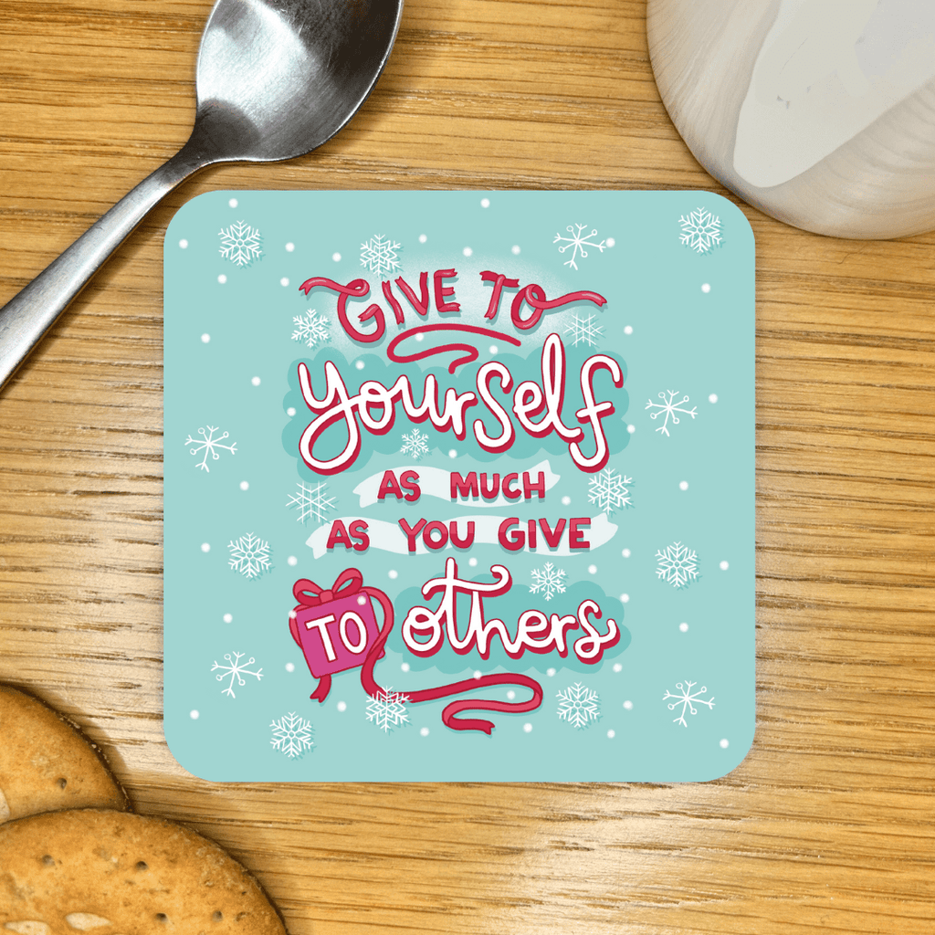 Give to Yourself Festive Coaster - Spiffy - The Happiness Shop