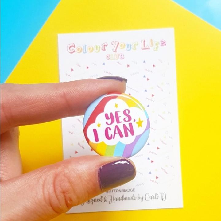 Yes I Can Rainbow Button Badge - Spiffy - The Happiness Shop