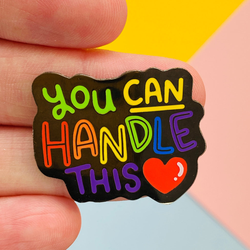 You Can Handle This Enamel Pin - Spiffy - The Happiness Shop