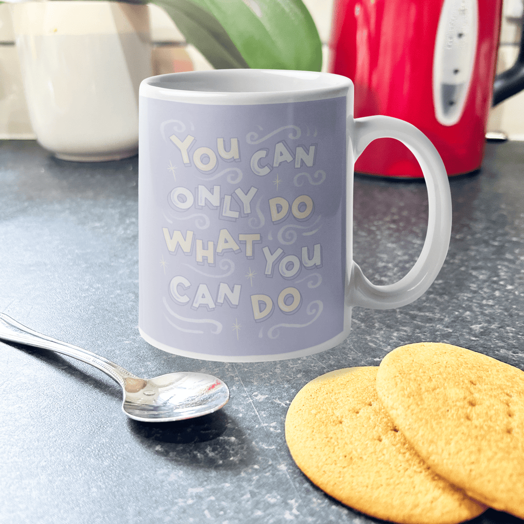 You Can Only Do What You Can Mug - Spiffy - The Happiness Shop