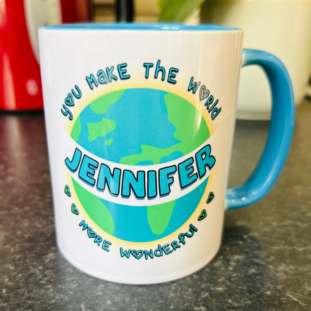 You Make the World More Wonderful - Personalised Mug with Name and Optional Gift Note - Spiffy - The Happiness Shop