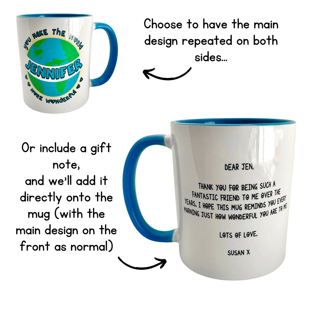 You Make the World More Wonderful - Personalised Mug with Name and Optional Gift Note - Spiffy - The Happiness Shop