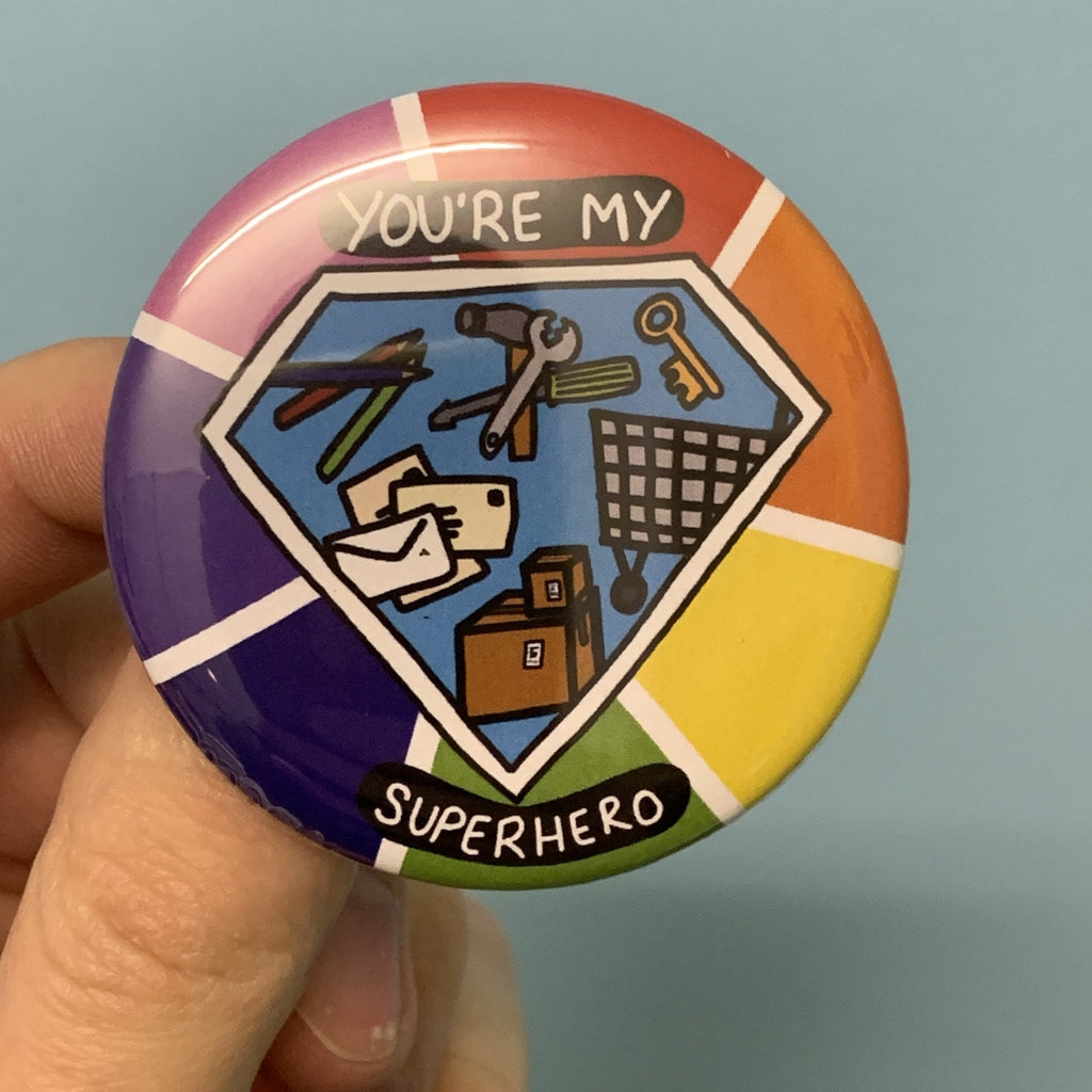 You're my Superhero Key Worker Button Badge 56mm - Spiffy - The Happiness Shop